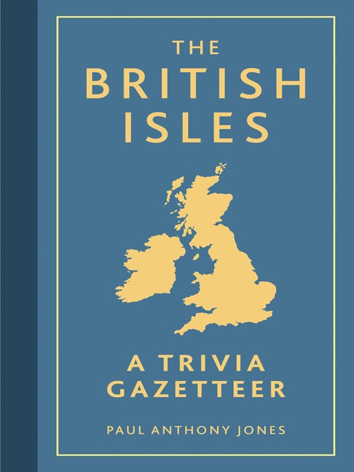 Title details for The British Isles by Paul Anthony Jones - Available